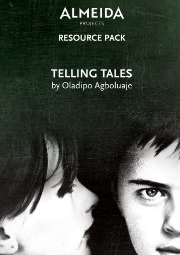 Download Telling Tales Resource Pack - Almeida Theatre