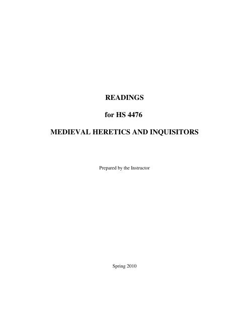 READINGS for HS 4476 MEDIEVAL HERETICS AND INQUISITORS