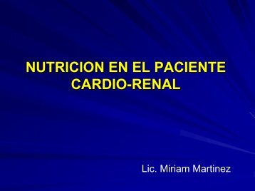 NUTRICION EN EL PACIENTE CARDIO-RENAL