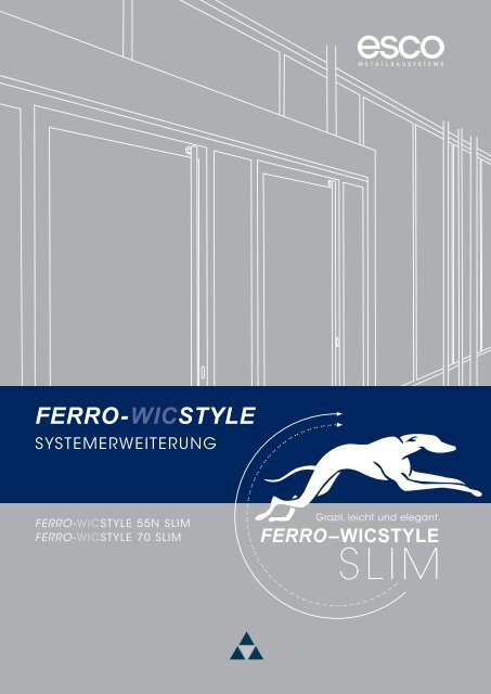 FERRO-WICSTYLE - esco | Metallbausysteme - esco ...