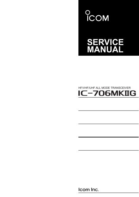 Icom IC-706 MK2G Service Manual - The Repeater Builder's