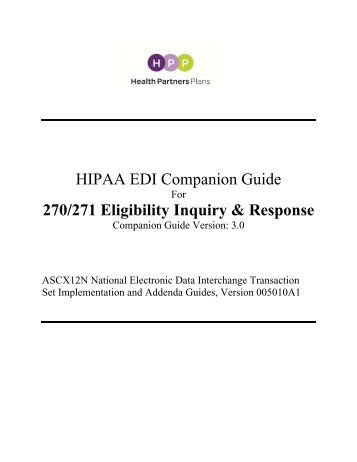 HIPAA EDI Companion Guide 270/271 Eligibility ... - Health Partners