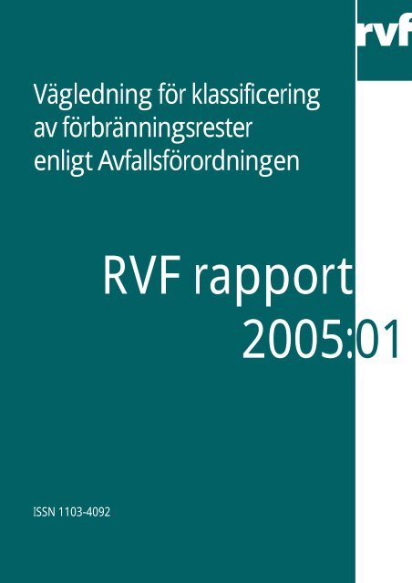 VÃ¤gledning fÃ¶r klassificering av fÃ¶rbrÃ¤nningsrester ... - Avfall Sverige