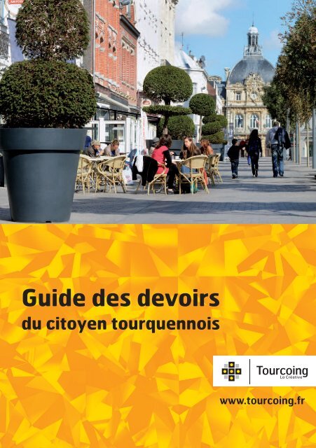 Guide des devoirs du citoyen tourquennois - Tourcoing