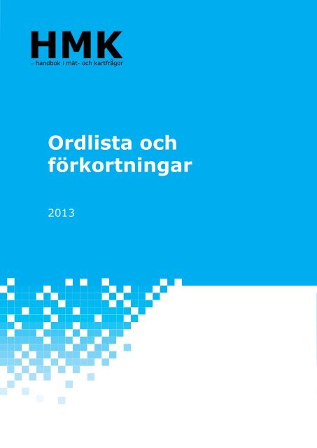 HMK-Ordlista och förkortningar - Lantmäteriet