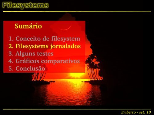 F ILE S Y S TE M S - Eriberto.pro.br