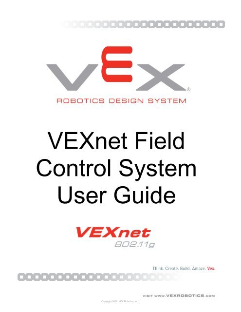 VEXnet Field Control System User Guide - VEX Robotics