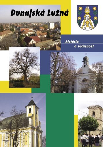 HistÃ³ria - Obec DunajskÃ¡ LuÅ¾nÃ¡