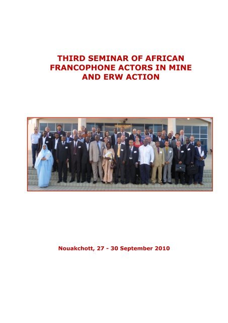 third seminar of african francophone actors in mine and erw ... - gichd