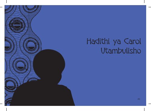 Hadithi ya Carol Utambulisho - Raising Voices