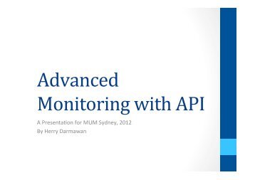 Advanced Monitoring with API - MUM - MikroTik