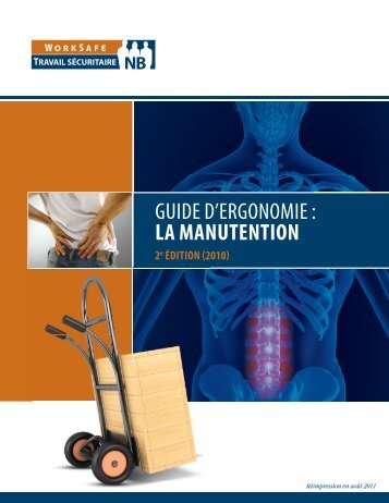 GUIDE D'ERGONOMIE : LA MANUTENTION - WorkSafeNB