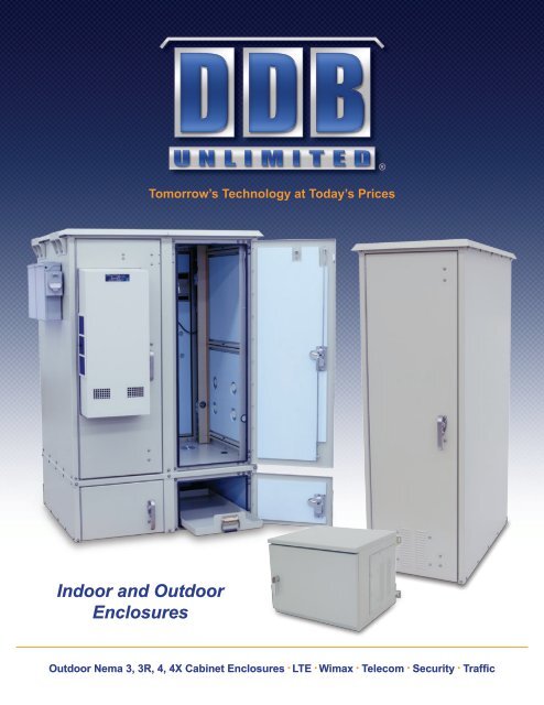 Indoor and Outdoor Enclosures - DDB Unlimited, Inc.