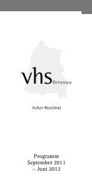 Programm September 2011 − Juni 2012 - Volkshochschule Ortenau