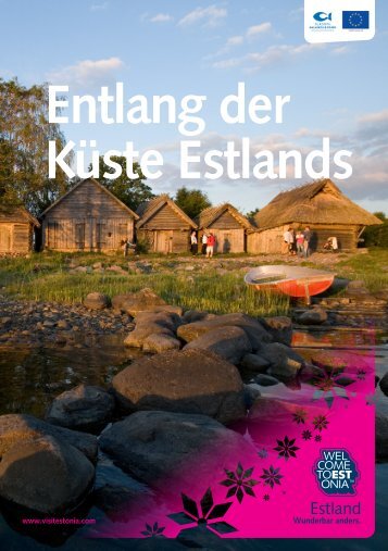 Entlang der Küste Estlands - MTÜ Võrtsjärve kalanduspiirkond