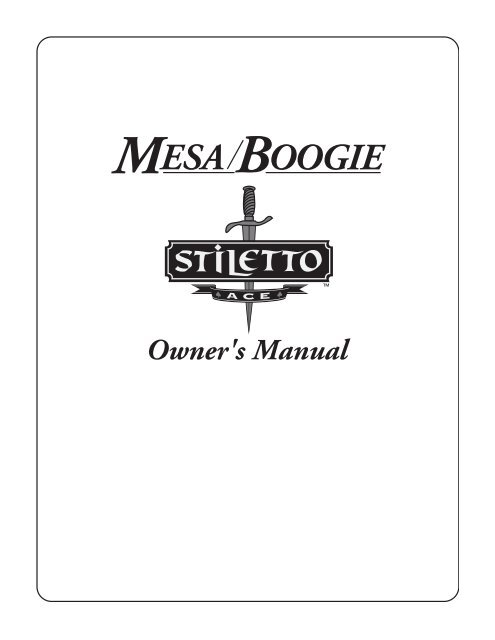 Stiletto Ace - Mesa Boogie