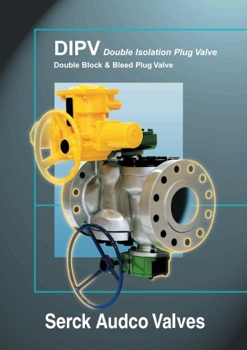 DIPV Double Isolation Plug Valve - Process Valve Solutions Ltd