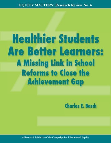 Healthier Students Are Better Learners: - Teachers College ...