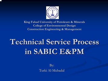 Technical Support Process in SABIC E&PM;(pdf) - KFUPM Open ...