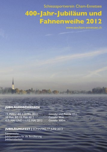 400-Jahr-Jubiläum und Fahnenweihe 2012 - SSV Cham-Ennetsee