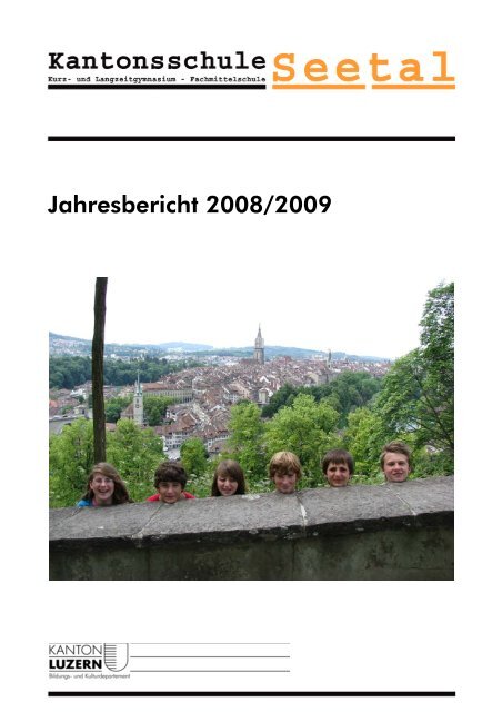 Jahresbericht KS See 08-09.pdf - Kantonsschule Seetal