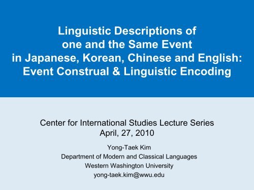Event Construal & Linguistic Encoding