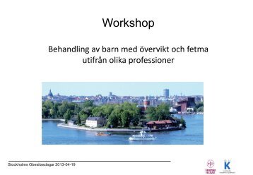 Behandling av barn med Ã¶vervikt och fetma utifrÃ¥n ... - Obesitasdagar