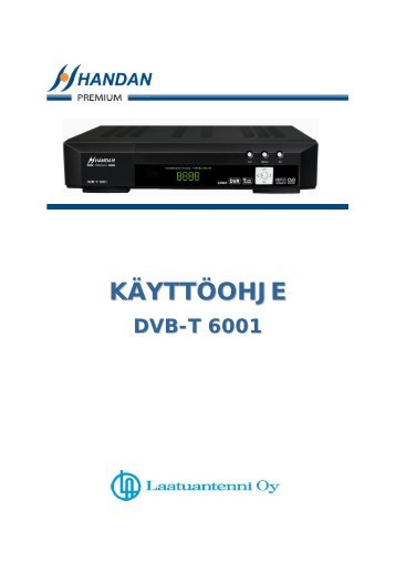 DVB-T 6001 Käyttöohje