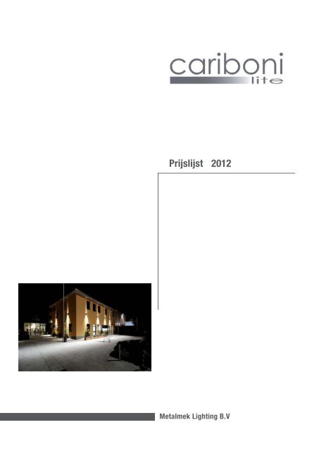 Cariboni 2011-2012 - Mato Verlichting Nijmegen