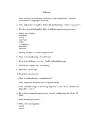 Endoscopy 1. What two drugs are commonly administered for ...