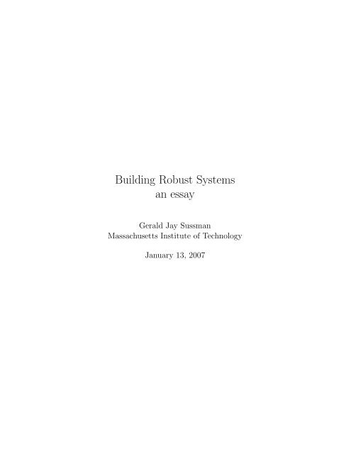 Sussman - Building Robust Systems