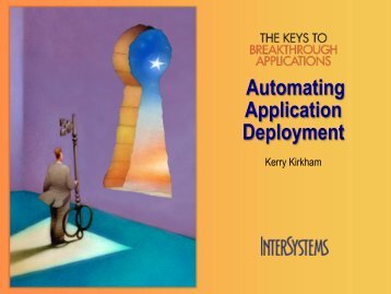 Automating Application Deployment - InterSystems Benelux