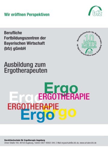 Informationsmappe - Berufsfachschule für Ergotherapie Augsburg - Bfz