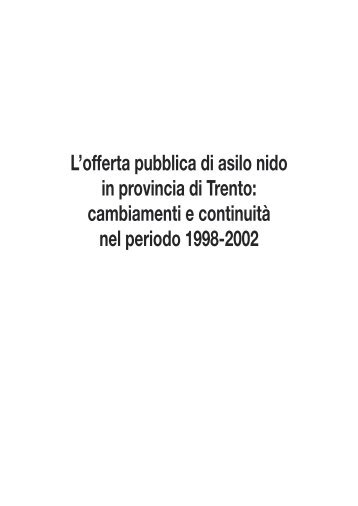 L'offerta pubblica di asilo nido in provincia di Trento - Servizio ...