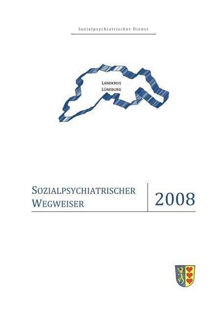 Sozialpsychiatrischer Wegweiser 2008 - Lüneburg