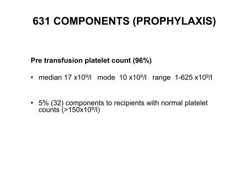 Towards Optimal Use of Platelets - Irish Blood Transfusion Service