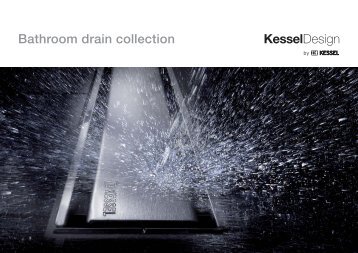 KESSEL bathroom drain collection - Tengi