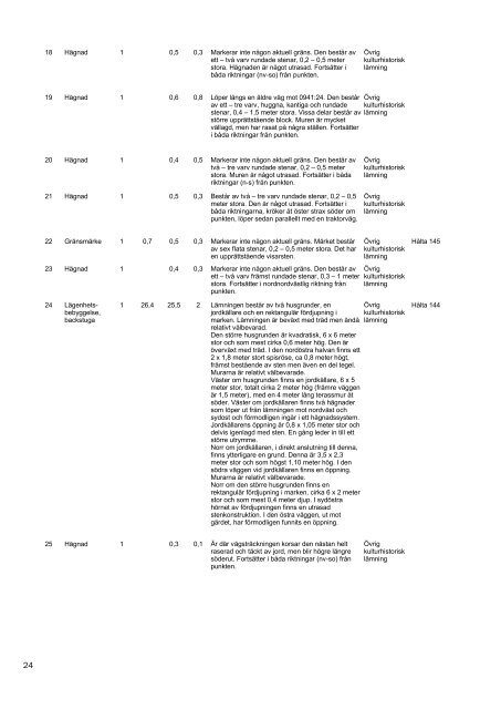 Arkeologisk utredning och naturvÃ¤rdesbedÃ¶mning, 2010