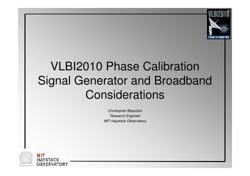 VLBI2010 Phase Calibration Signal Generator and Broadband ...