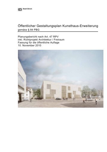 Ãffentlicher Gestaltungsplan Kunsthaus-Erweiterung - Stadt ZÃ¼rich