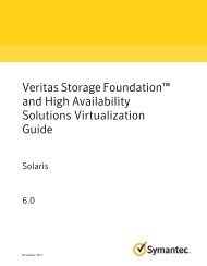 Veritas Storage Foundation™ and High Availability Solutions ...