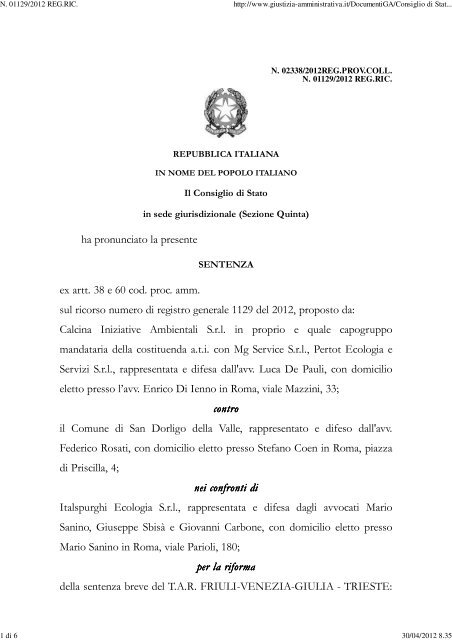 Consiglio di Stato sez. V 20/4/2012 n. 2338. - Appalti e Contratti