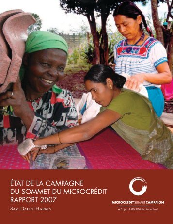 ÉTAT DE LA CAMPAGNE DU SOMMET DU MICROCRÉDIT RAPPORT 2007 - Le ...