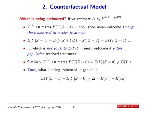 Double Robustness in Estimation of Causal Treatment Effects