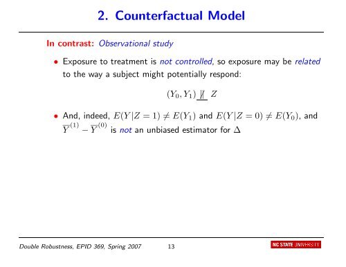 Double Robustness in Estimation of Causal Treatment Effects