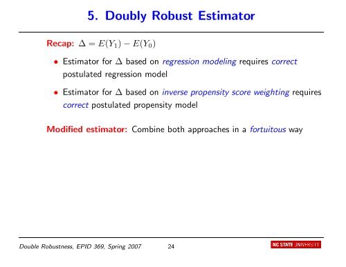 Double Robustness in Estimation of Causal Treatment Effects