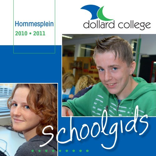 Hommesplein - Dollard College