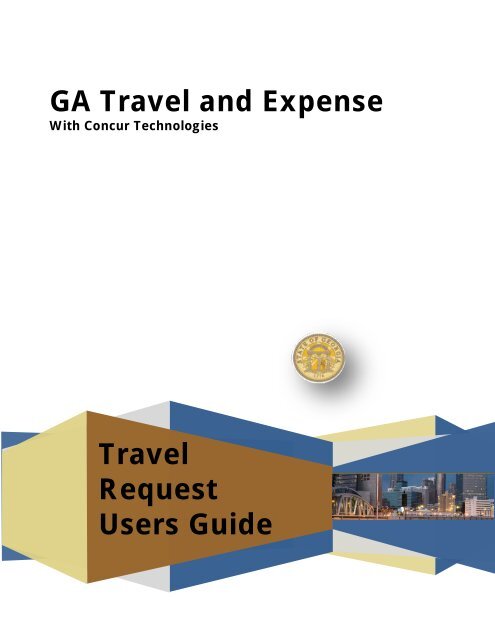 Travel Request Users Guide GA Travel and Expense - State ...