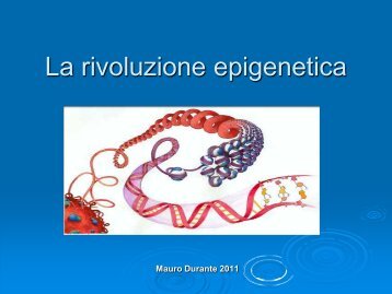 La rivoluzione epigenetica - Naturalmente