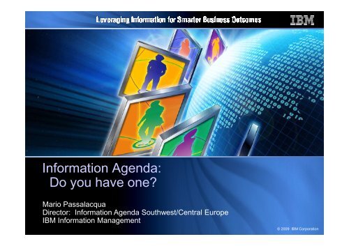 IBM - Information Agenda, Do you have one - Mario Passalacqua - Net